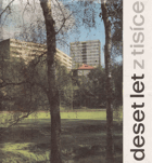 Deset let z tisíce ŠKODA Mladá Boleslav Jungbunzlau