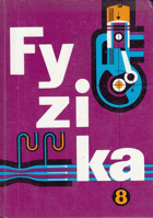 Fyzika pro 8. ročník základní devítileté školy.