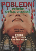 Poslední večeře Otýlie Vranské