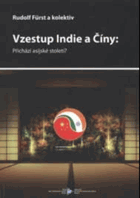 Vzestup Indie a Číny - přichází asijské století?
