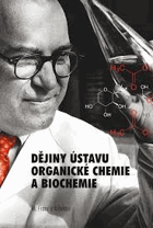 Dějiny Ústavu organické chemie a biochemie AV ČR