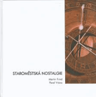 Staroměstská nostalgie