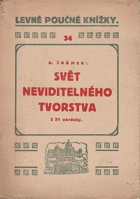 Svět neviditelného tvorstva