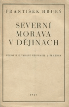 Severní Morava v dějinách