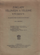 Základy tělovědy a tělesné výchovy.