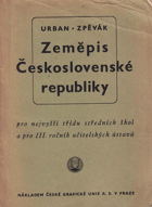 Zeměpis Československé republiky pro nejvyšší třídu středních škol a pro III. ročník ...