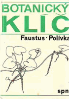 Botanický klíč - klíč k určování 1000 nejdůležitějších cévnatých rostlin