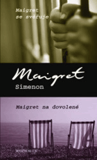 Maigret se svěřuje - Maigret na dovolené