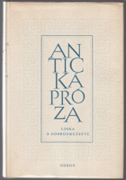 Láska a dobrodružství. Dafnis a Chloé, Longos – Příběhy aithiopské, Héliodóros