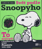 Svět podle Snoopyho - to nejlepší z komiksových stripů Peanuts 1970-1990