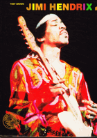 Jimi Hendrix - jeho život, lásky a hudba