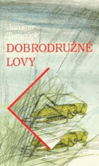 Dobrodružné lovy