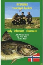 Rybaříme v norských fjordech - rady - informace - zkušenosti