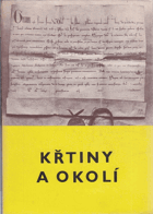 Křtiny a okolí Historie a současnost