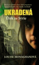 Ukradená - útěk ze Sýrie