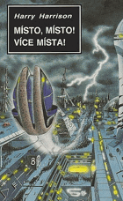 Místo, místo! - více místa!