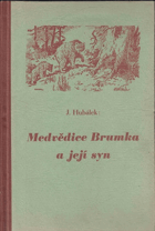 Medvědice Brumka a její syn