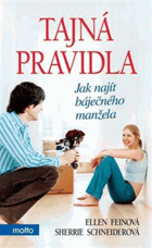 Tajná pravidla Jak najít báječného manžela