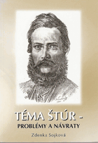 Téma Štúr Problémy a návraty