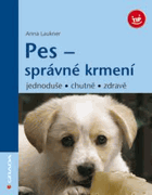 Pes - správné krmení - jednoduše, chutně, zdravě
