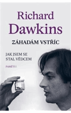 Záhadám vstříc - Jak jsem se stal vědcem
