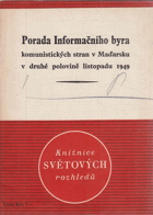 Porada Informačního byra komunistických stran v Maďarsku v druhé polovině listopadu 1949