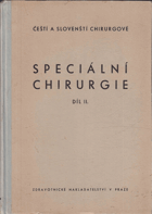 Speciální chirurgie - učebnice chirurgie pro české a slovenské mediky. Díl I, Chirurgie ...