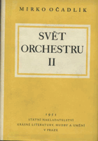 Svět orchestru II (průvodce tvorbou orchestrální. Čeští klasikové)