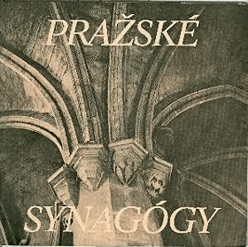 Pražské synagógy v obrazech, rytinách a starých fotografiích - Státní židovské muzeum v ...