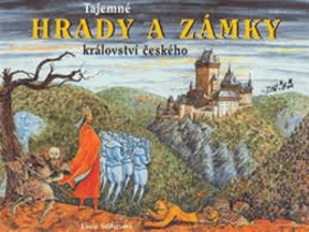 Tajemné hrady a zámky království českého 3D POP UP BOOK!