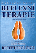 Základní kniha reflexní terapie Receptorologie, reflexní masáž chodidel