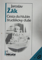 Cesta do hlubin študákovy duše