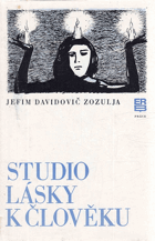 Studio lásky k člověku.
