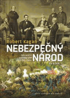 Nebezpečný národ I. Zahraniční politika USA 1700-1900