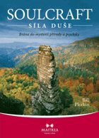 Soulcraft – síla duše - brána do mysterií přírody a psychiky