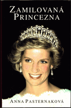 Zamilovaná princezna - biografie princezny Diany
