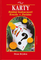 Karty - hádání budoucnosti - kouzla - pasiáns