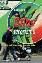 Stíny terorismu - boj proti terorismu v Severním Irsku