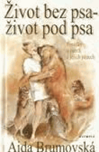 Život bez psa - život pod psa