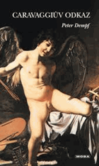 Caravaggiův odkaz - Caravaggio