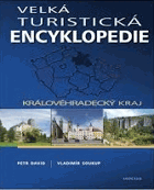 Velká turistická encyklopedie, Královéhradecký kraj-Hradec Králové