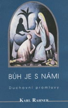 Bůh je s námi Duchovní promluvy