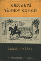 Hrdinové táhnou do boje