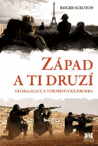 Západ a ti druzí - Globalizace a teroristická hrozba