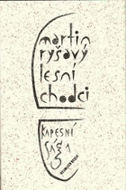 Lesní chodci - kapesní sága