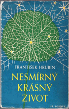 Nesmírný krásný život