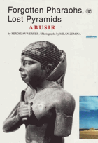 Forgotten Pharaohs, Lost Pyramids - Abusir