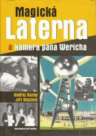 Magická Laterna a kamera pana Wericha