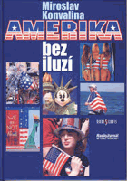 Amerika bez iluzí