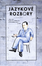 Jazykové rozbory pro žáky základních i středních škol a studenty víceletých gymnázií